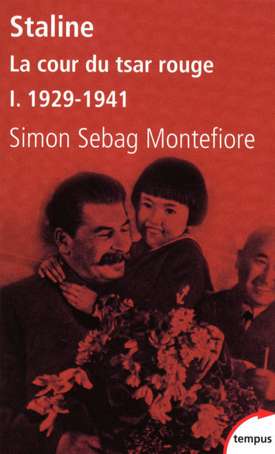 Könyv Staline La cour du tsar rouge - tome 1 1929-1941 Simon Sebag-Montefiore