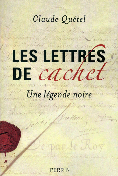 Książka Une légende noire les lettres de cachet Claude Quétel