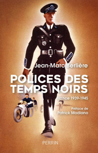 Carte Polices des temps noirs - France 1939-1945 Jean-Marc Berlière