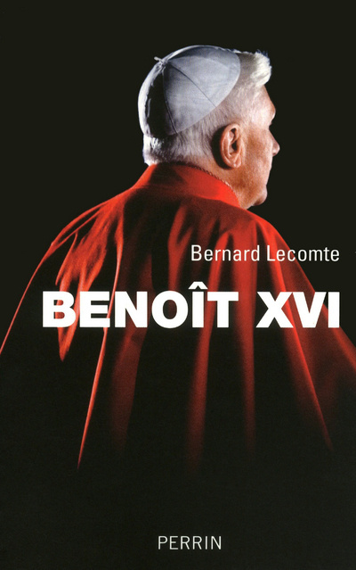 Kniha Benoît XVI NE Bernard Lecomte