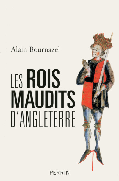Knjiga Les rois maudits d'Angleterre Alain Bournazel