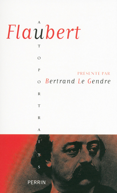 Book Flaubert Bertrand Le Gendre