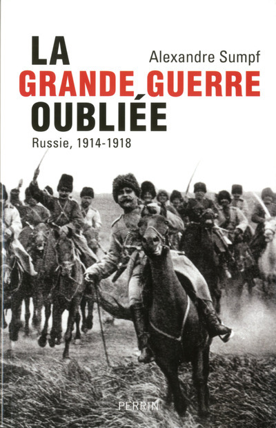 Kniha La Grande Guerre oubliée Alexandre Sumpf
