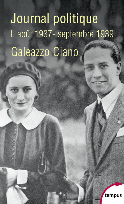 Kniha Journal politique I. Août 1937-Septembre 1939 Galeazzo Ciano