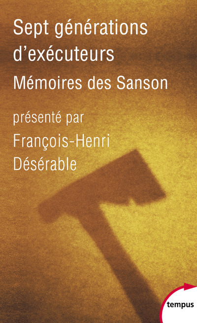 Knjiga Sept générations d'exécuteurs François-Henri Désérable