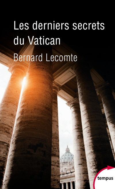 Kniha Les derniers secrets du Vatican Bernard Lecomte