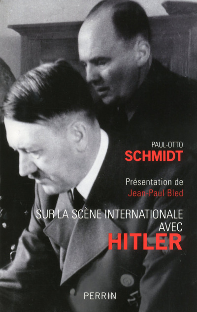 Книга Sur la scène internationale avec Hitler Paul Schmidt
