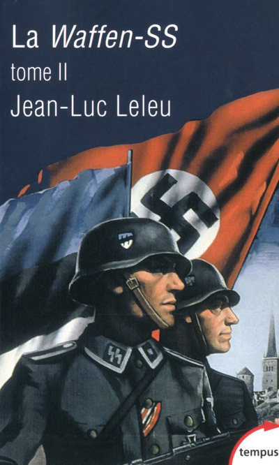 Livre La Waffen-SS - tome 2 Jean-Luc Leleu