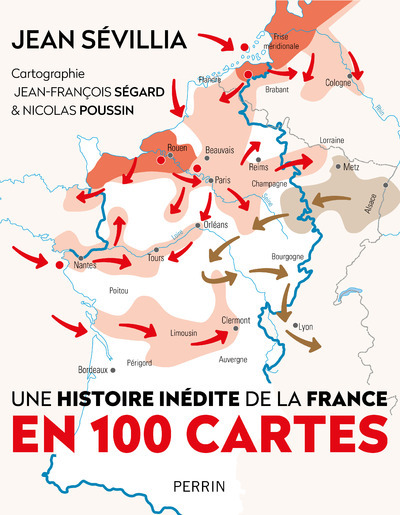 Könyv Une Histoire inédite de la France en 100 cartes Jean Sévillia