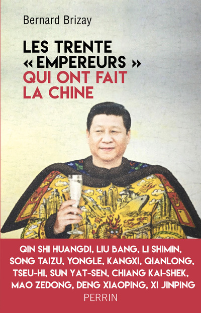 Carte Les trente "empereurs" qui ont fait la Chine Bernard Brizay
