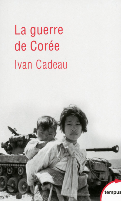 Buch La guerre de Corée Ivan Cadeau