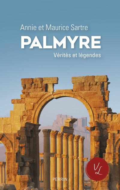 Книга Palmyre - Vérités et légendes Annie Sartre-Fauriat