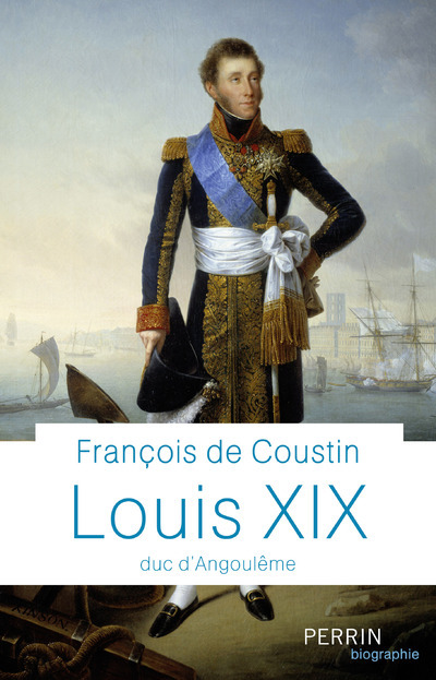 Carte Louis XIX, duc d'Angouleme François de Coustin