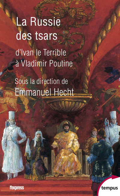 Könyv La russie des Tsars - D'Ivan le Terrible à Vladimir Poutine 
