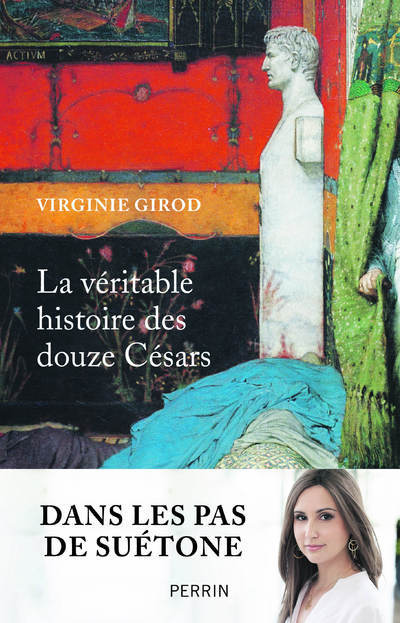 Knjiga La véritable histoire des douze Césars VIRGINIE GIROD