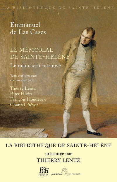 Kniha Le mémorial de Sainte-Hélène - tome 1 Le manuscrit retouvé Thierry Lentz