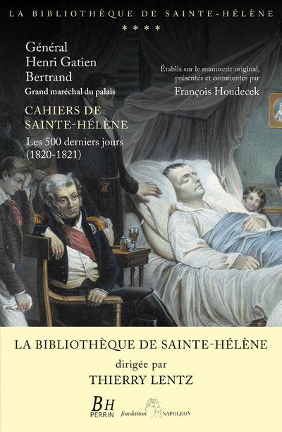 Kniha Cahiers de Sainte-Hélène - Les 500 derniers jours (1820-1821) Thierry Lentz