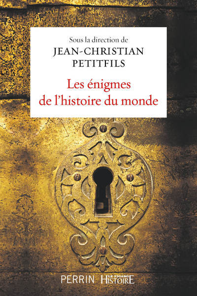 Book Les énigmes de l'histoire du monde 