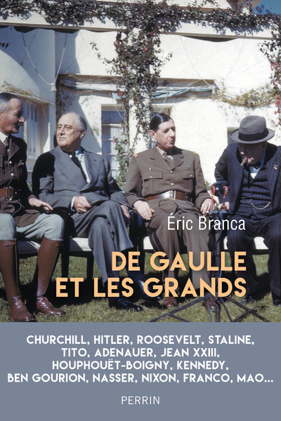Книга De Gaulle et les grands Éric Branca
