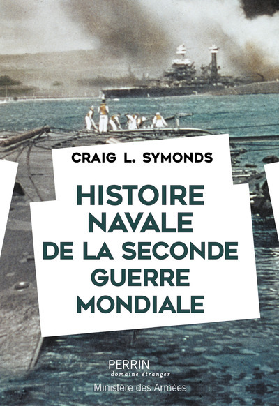 Carte Histoire navale de la Seconde Guerre mondiale Craig L. Symonds