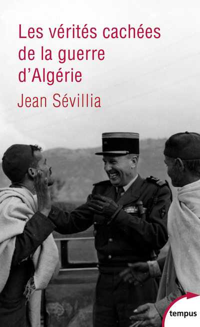 Carte Les vérités cachées de la guerre d'Algérie Jean Sévillia