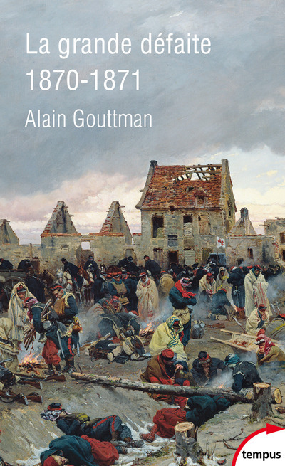 Book La grande défaite 1870-1871 Alain Gouttman