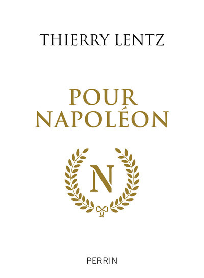 Könyv Pour Napoléon Thierry Lentz