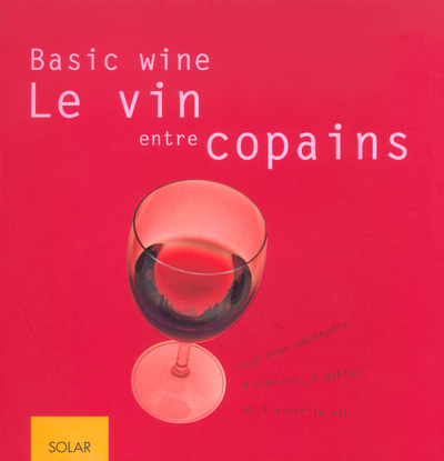 Książka Basic wine, le vin entre copains Reinhardt Hess
