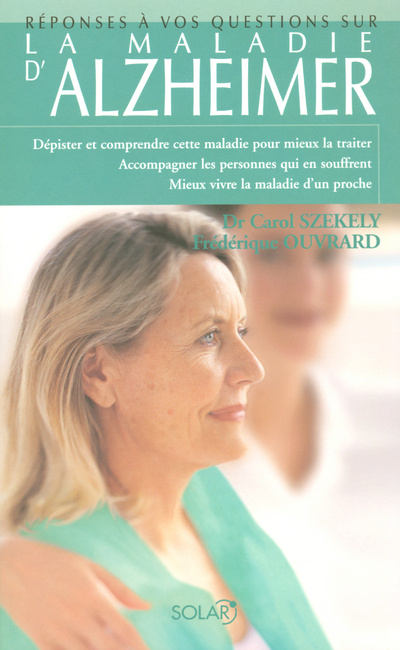 Knjiga La maladie d'Alzheimer - Réponses à vos questions Carol Szekely