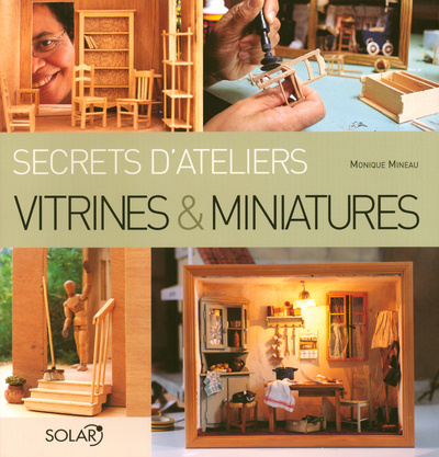 Kniha Vitrines & miniatures - Secrets d'ateliers Monique Mineau