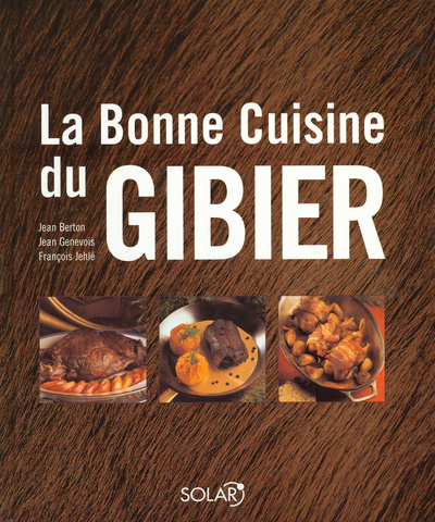 Book La bonne cuisine du gibier Jean Berton