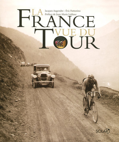 Könyv La France vue du Tour Jacques Augendre