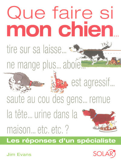 Книга Que faire si mon Chien... Jim M. Evans