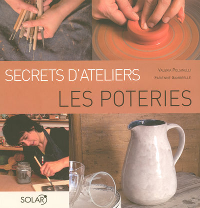 Книга Les poteries - Secrets d'ateliers Fabienne Gambrelle