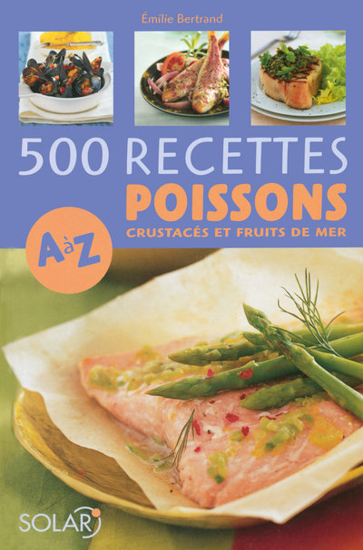 Knjiga 500 recettes de poissons de A à Z - NE Émilie Bertrand