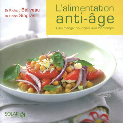 Kniha L'alimentation anti-âge Richard Béliveau