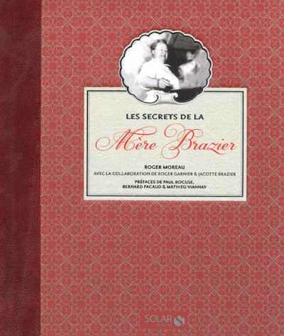 Kniha Les secrets de la mère Brazier Roger Moreau