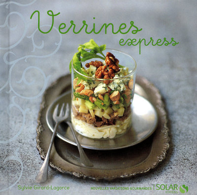 Kniha Verrines Express -Nouvelles variations gourmandes- Sylvie Girard-Lagorce