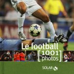Könyv Le football 1001 photo Nouvelle 