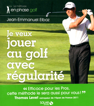 Carte Je veux jouer au golf avec régularité Jean-Emmanuel Elbaz