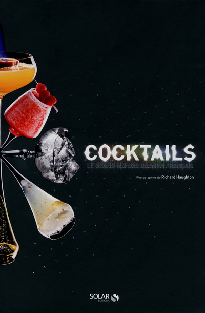 Carte Cocktails ! Le grand mix des barmen français Sophie Brissaud