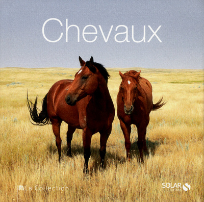 Kniha Chevaux - La Collection 