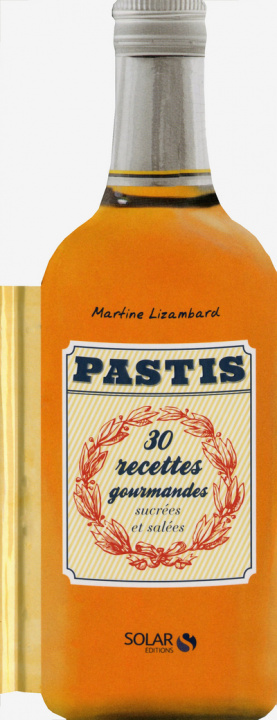 Książka Pastis - forme découpée Martine Lizambard