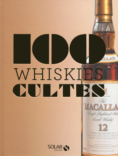 Buch 100 whiskies cultes Sylvie Girard-Lagorce
