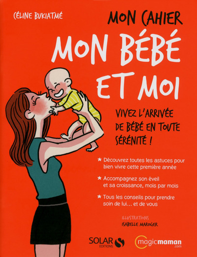 Knjiga Mon cahier Mon bébé et moi Céline Berges-Bukiatme