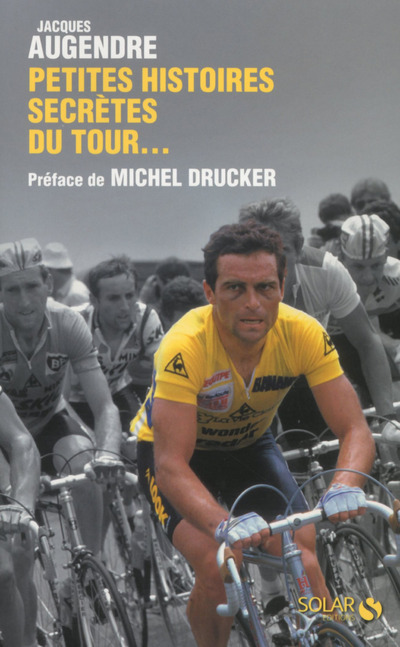 Book Petites histoires secrètes du Tour... Jacques Augendre