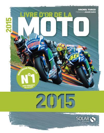 Kniha Livre d'or de la Moto 2015 Michel Turco