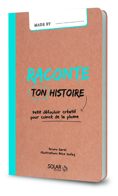 Knjiga Raconte ton histoire Bruno Garel