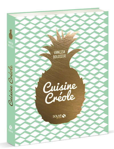 Kniha Cuisine Créole Vanessa Bolosier