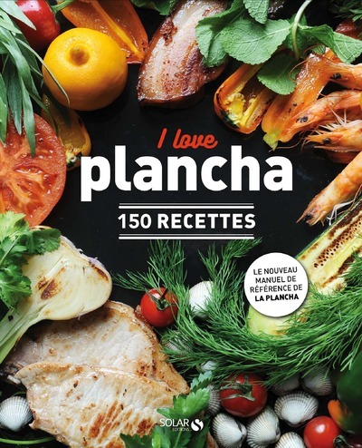 Kniha I love plancha - 150 recettes Dorian Nieto